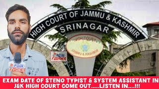 GoodNews Exam Date Of Steno Typist amp System Assistant In Jampk High Court Come OutListen In [upl. by Beckie279]