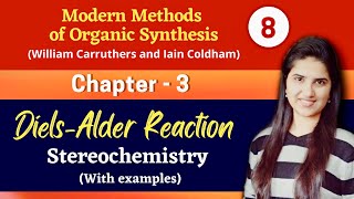 Diels alder reaction stereochemistry Examples  Organic chemistry Pericyclic reactions Carruthers [upl. by Roosnam565]