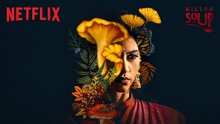 Swathi Shetty  Konkona Sen Sharma  Killer Soup  11 Jan  Netflix India [upl. by Diane]