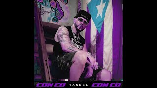 Yandel  Con Co Slowed  Reverb [upl. by Atterys298]