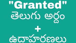 Granted meaning in telugu with examples  granted తెలుగు లో అర్థం meaningintelugu [upl. by Therese]