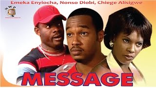 Message 2  Nigerian Nollywood Movie [upl. by Amoakuh]