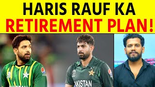 Haris Rauf ko lekar aayi Badi Update Criticism ke baad lena chahte the Retirement [upl. by Isacco]