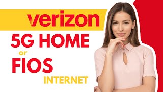 Verizon 5G Home Internet vs Fios Which is Better [upl. by Yendirb492]