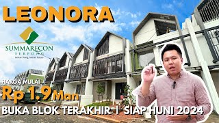 RUMAH 3 LANTAI DI SERPONG START 19MAN  REVIEW CLUSTER LEONORA BY SUMMARECON SERPONG [upl. by Nolyaj700]