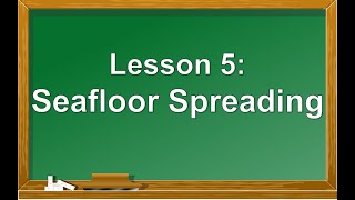 Science 10 Lesson 5 Seafloor Spreading [upl. by Wilhelm]