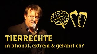 Tierrechte  Irrational extrem und gefährlich  Erwin Lengauer [upl. by Viens]