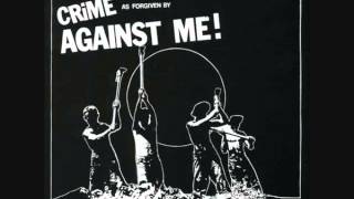 Against Me  Crime As Forgiven By Against Me Full EP [upl. by Farkas]