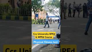 Ccs University  BPEd amp MPEd Course  Physical Fitness test  Admission Test 2024 [upl. by Chard]