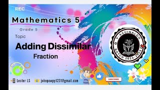 Mathematics Adding Dissimilar Fraction [upl. by Nafri79]