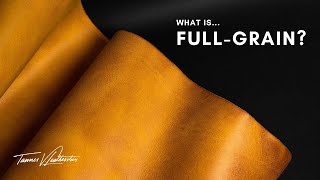 What is Full Grain Leather Fullgrain topgrain and bonded leather explained [upl. by Aiet983]