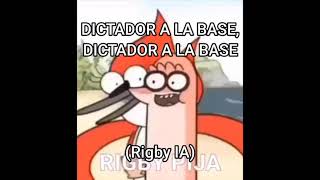 DICTADOR A LA BASE DICTADOR A LA BASE Rigby IA random [upl. by Enilra213]