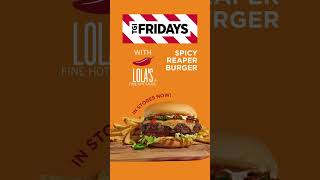 TGI FRIDAYS X LOLAS 🌶️🍔 [upl. by Mercer]