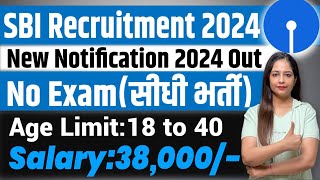 SBI Recruitment 2024  SBI Bank New Vacancy 2024  SBI Bharti 2024  Bank Vacancy 2024  Bank Job [upl. by Noiraa]