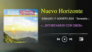 Nuevo Horizonte 「Adventista」17 AGOSTO DE 2024 [upl. by Zosima216]