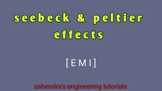 seebeck and peltier effect [upl. by Yenaiv493]