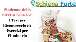 SINDROME DELLO STRETTO TORACICO TEST E ESERCIZI [upl. by Alyacim42]