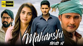 Maharshi Full Movie In Hindi Dubbed 1080p HD Facts  Mahesh Babu Pooja Hegde Allari Naresh [upl. by Eleazar]