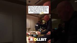 Dana KICKS out Drunk Steve🫣 dana danawhite gambling casino blackjack stevewilldoit lasvegas [upl. by Mayda]