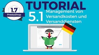 17 PrestaShop 17 Management von Versandkosten und Versanddiensten [upl. by Lzeil]