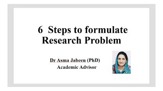 6 Steps to Formulate Research Problem [upl. by Aldus]