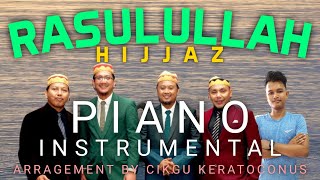 RASULULLAH  HIJJAZ PIANO INSTRUMENTAL [upl. by Nemlaz]