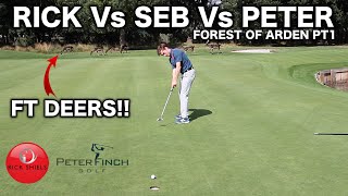 RICK SHIELS Vs SEB ON GOLF Vs PETER FINCH at Forest of Arden [upl. by Ahsaten]