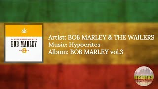 Bob Marley amp The Wailers  Hypocrites lyrics [upl. by Akener]