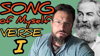 Song of Myself Verse I by Walt Whitman Analysis Summary Meaning Explained Review [upl. by Animrelliug]