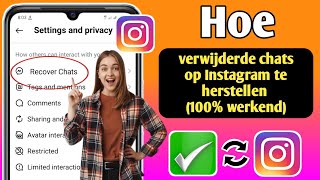 Hoe verwijderde chats op Instagram te herstellen 2024  Herstel verwijderde berichten op Instagram [upl. by Marv658]