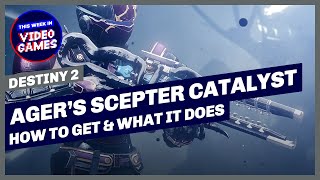 How to get the Ager’s Scepter Catalyst and what it does in Destiny 2 [upl. by Poppy]