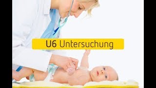 UUntersuchungen U6Untersuchung [upl. by Thoer]