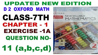 D2 Maths  Class 7th  Chapter 1  Exercise 1A  Question 11abcd  Oxford New Syllabus  Book 2 [upl. by Ginni492]