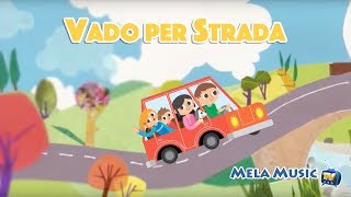 Vado per strada  Canzoni per imparare leducazione stradale MelaEducational [upl. by Erehc]