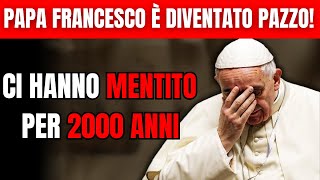 Papa Francesco Rivela Che La Morte di Gesù NON è Come ci è Stata Detta [upl. by Salene912]