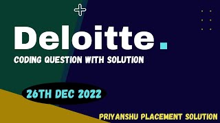 Deloitte 26th Dec 2022 Coding Question with Solution  Deloitte coding assessment  Deloitte Exam [upl. by Ethelyn314]