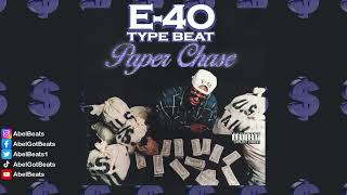 E 40 x Too Short Type Beat  Paper Chase [upl. by Yuille]