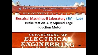 BRAKE TEST ON 3 ɸ SQUIRREL CAGE INDUCTION MOTOR [upl. by Nylavad]