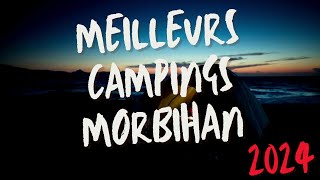 Meilleurs Campings MORBIHAN  BRETAGNE 2024  Best camping in Brittany [upl. by Leiruh335]