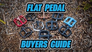 Flat Pedals  Our Top Picks  Aluminum amp Composite MTB Pedals Buyers Guide [upl. by Calvin]