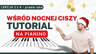 Wśród nocnej ciszy prawa ręka  tutorial na pianino wraz z darmowymi nutami  LEKCJA 24 [upl. by Najed]