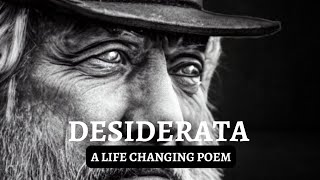 DESIDERATA A Life Changing Poem [upl. by Etnor769]