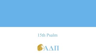 15th Psalm Alpha Delta Pi Song [upl. by Anniram807]