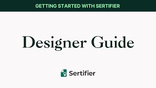 Sertifier  How to Create Credential Designs [upl. by Nahbois369]