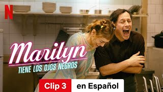 Marilyn tiene los ojos negros Clip 3  Tráiler en Español  Netflix [upl. by Kram]