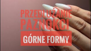 Przedłużanie paznokci Migdał Górne formy [upl. by Solana]