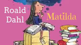 📖 Matilda 1988 Full Audiobook EN Roald Dahl [upl. by Ttebroc521]