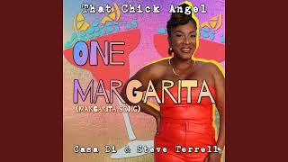 That Chick Angel Casa Di amp Steve Terrell  One Margarita Song DJ Double Jay Remix 2023 [upl. by Gilliam]