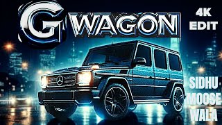 G WAGON 😎😎  SIDHU MOOSE WALA  4K EDIT 🥵🥵  CursedTears MrBeast [upl. by Cato]