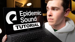 How to Use Epidemic Sound The RIGHT Way  5 Tip Tutorial [upl. by Yesrod]